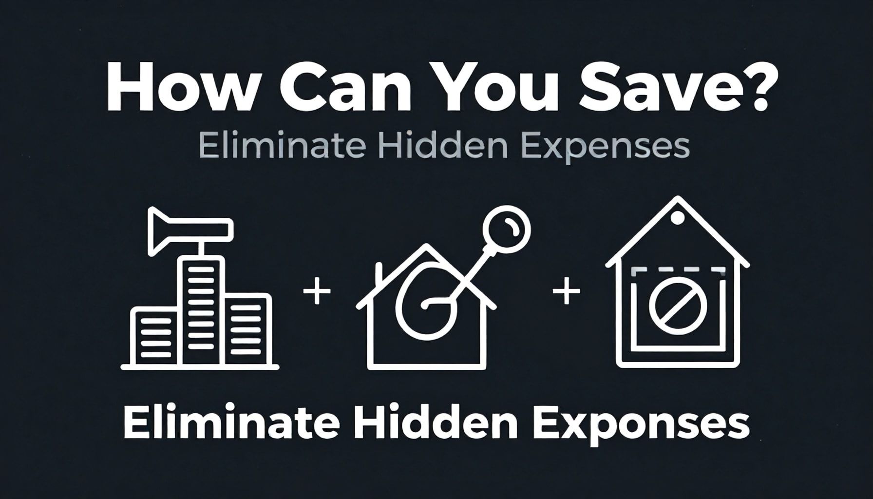 Nasıl Tasarruf Edersiniz? Gizli Masrafları Ortadan Kaldırın*